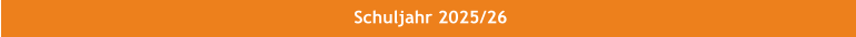 Schuljahr 2025/26